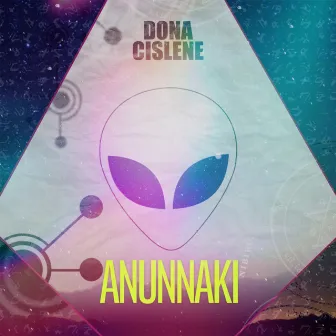 Anunnaki by Dona Cislene