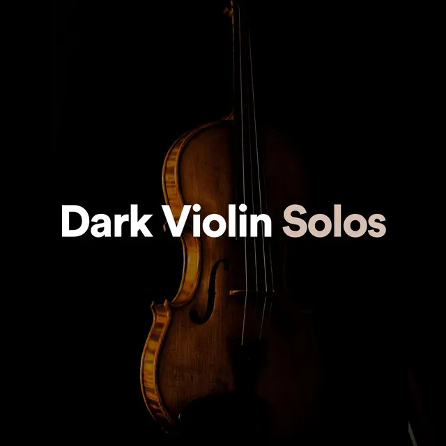 Dark Violin Solos