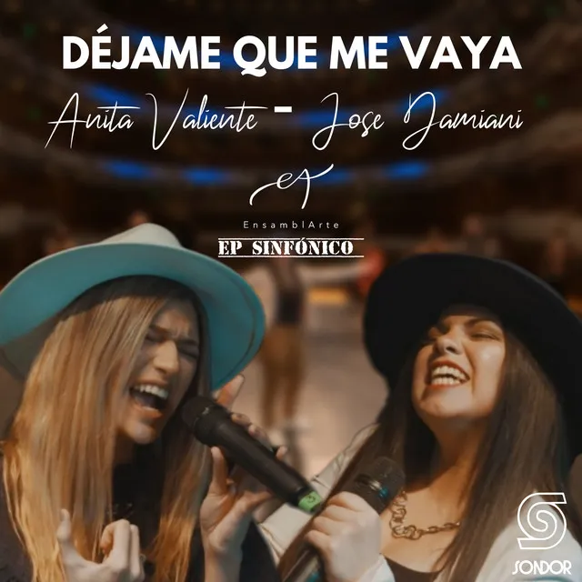 Déjame Que Me Vaya - Versión Sinfónica