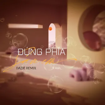 Đứng Phía Sau Em (DAZIE Remix) by DAZIE