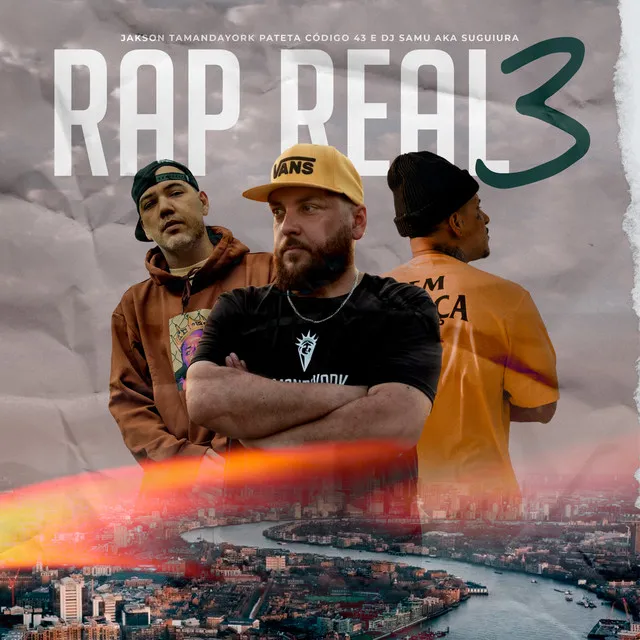 Rap Real 3