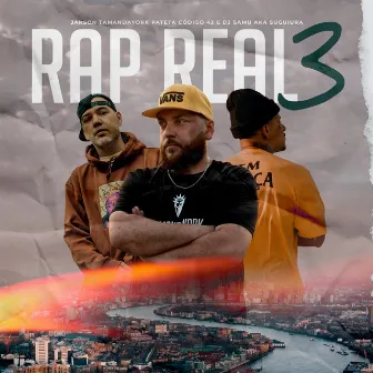 Rap Real 3 by Jakson TamandaYork