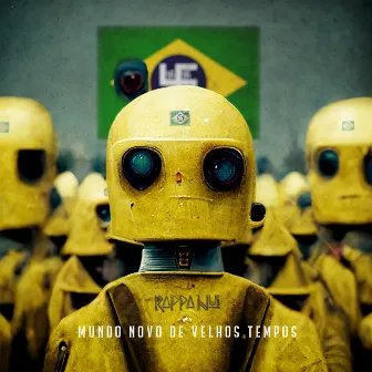 Mundo novo de velhos tempos by Rappa Nui