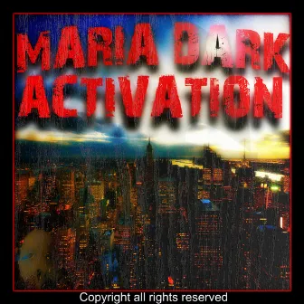 Activation by Maria Dark