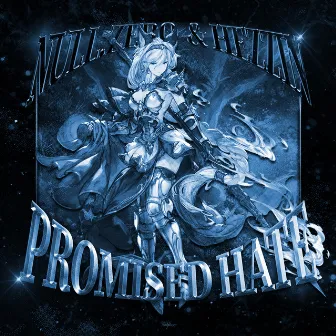 PROMISED HATE by Null.Zero