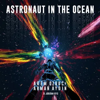 Astronaut in the Ocean by Arman Aydin