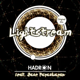 Lightstream (feat. Jace Payackapan) by Hadron