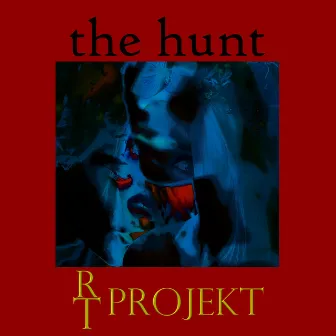 The Hunt by R.T.P.