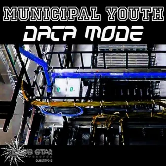 Municipal Youth - Data Mode by Municipal Youth