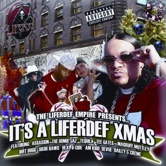 It's A Liferdef Xmas by Liferdef Empire