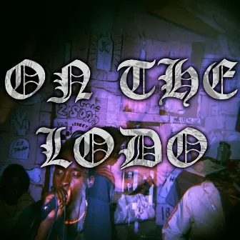 On The Lodo by Sin Aesthetic