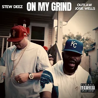 On My Grind by Outlaw Josie Wells