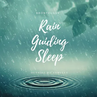 Rain Guiding Sleep by Brontology