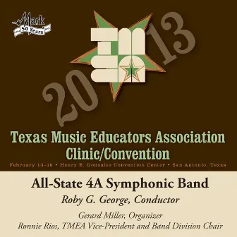 2013 Texas Music Educators Association (TMEA): All-State 4A Symphonic Band by 