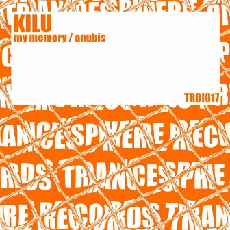 My Memory / Anubis by Kilu