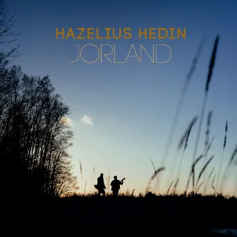 Jorland by Hazelius Hedin