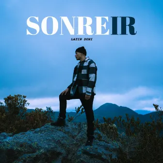 Sonreír by Latin Doni