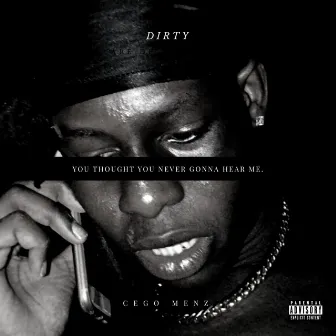 Dirty by Cego Menz