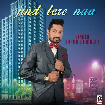 Jind Tere Naa by 