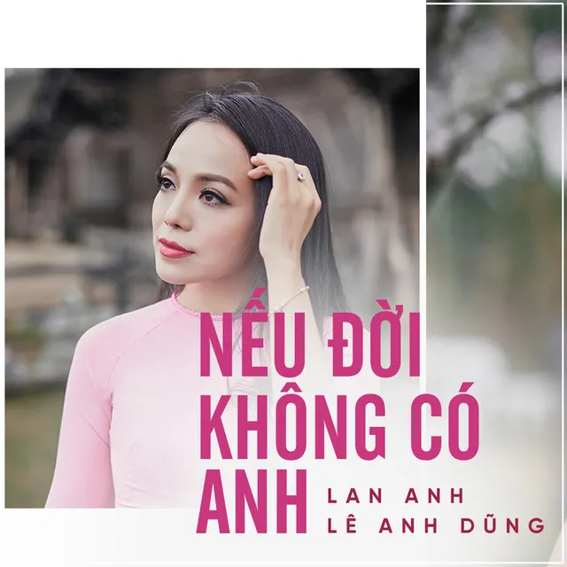 Nếu Đời Không Có Anh