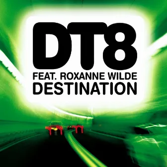 Destination (feat. Roxanne Wilde) by DT8