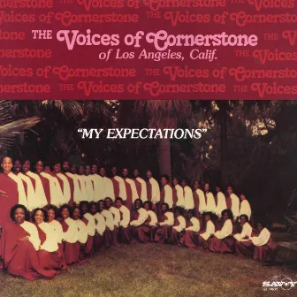 My Expectations by Voices Of Cornerstone