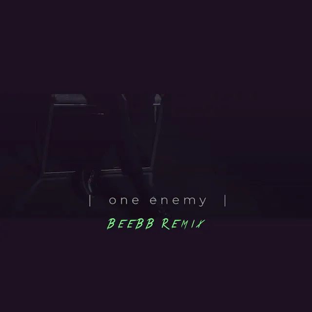 One Enemy - Remix