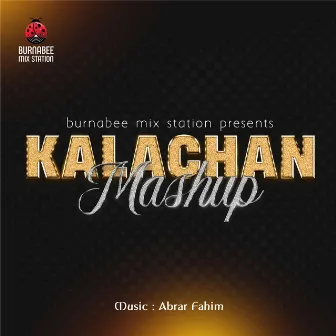 Kalachan (Mashup) by Tosiba