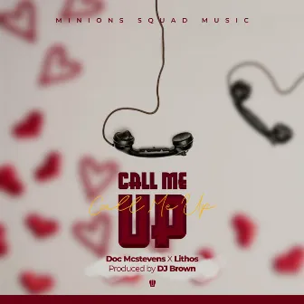 Call me up by Doc Mcstevens