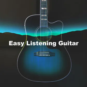 Easy Listening Guitar by 