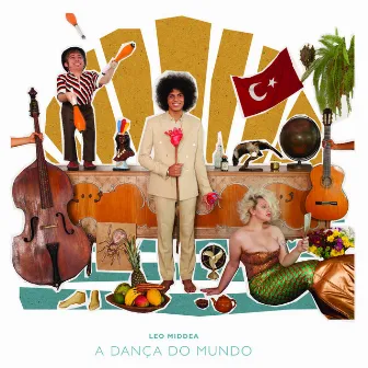 A Dança do Mundo by Leo Middea