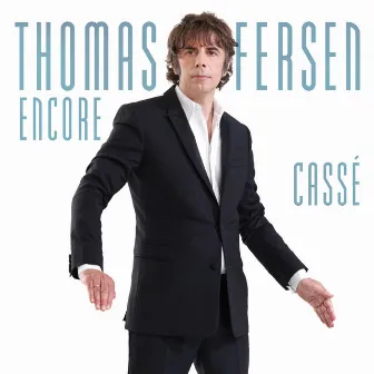 Encore cassé by Thomas Fersen