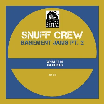 Basement Jams, Pt. 2 by Snuff Crew