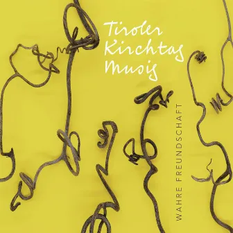 Wahre Freundschaft by Tiroler Kirchtagmusig