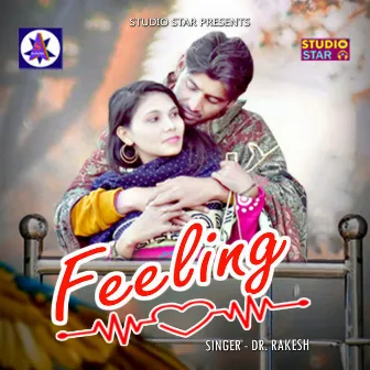 Feeling by Dr. Rakesh