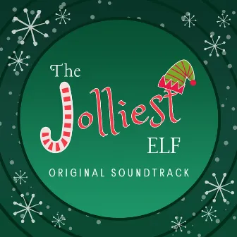 The Jolliest Elf (Original Soundtrack) by The Jolliest Elf