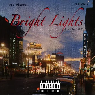 Bright Lights (feat. Curren$y) by Tre Pierre