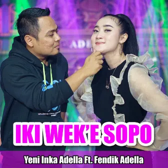 Iki Wek'e Sopo by Yeni Inka Adella