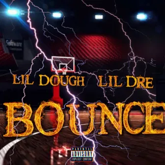 Bounce by Lil Dre