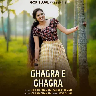 Ghagra E Ghagra by Payal Chavan