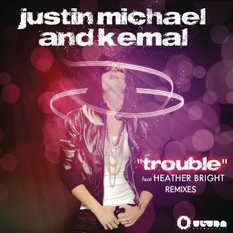 Trouble, Pt. 2 (feat. Heather Bright) by Justin Michael