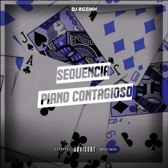 Sequência Piano Contagioso by DJ Rgzinn