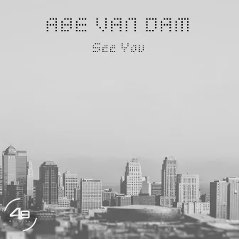 See You by Abe Van Dam