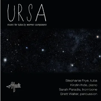 Ursa (Music for Tuba by Women Composers) by Stephanie Frye