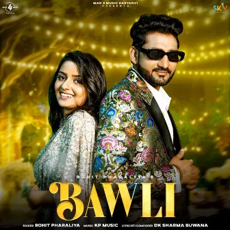 Bawli by Rohit Pharaliya