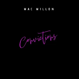 Convictions by Mac Millon