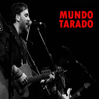 Mundo Tarado by Bonacorso