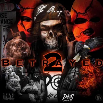 Betrayed 2 by PG Strap