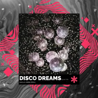 Disco Dreams by Anna Doll