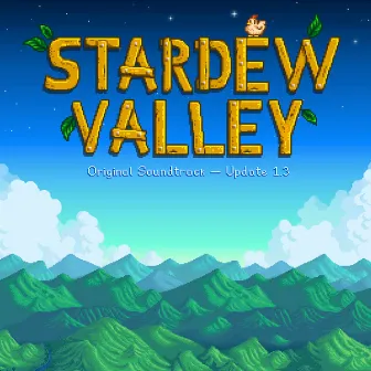 Stardew Valley Update 1.3 (Original Game Soundtrack) by ConcernedApe